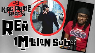 Ren  One Million Subscribers  Reaction [upl. by Ainex]