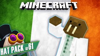 Minecraft Hat Pack  Irish Accent 61 [upl. by Rambort]