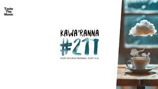 KAWARANNA 217 [upl. by Christenson]