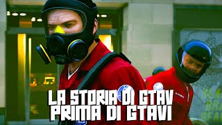 LA GRANDE RAPINA  La Storia di GTAV prima di GTAVI  Episodio 5 [upl. by Enirok348]