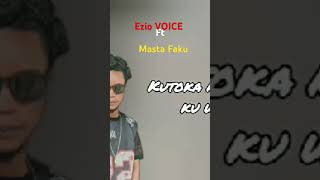 Naenda Bay Ezio VOICE ft Masta Faku [upl. by Alleuqahs862]