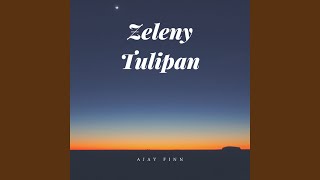 Zeleny Tulipan [upl. by Euqinotna481]