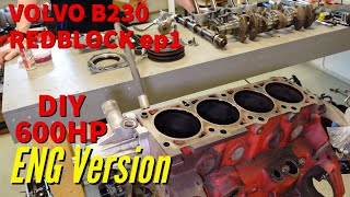 How to build reliable 600hp bottom end Volvo B230 Redblock cheap [upl. by Esom978]