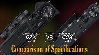 Canon PowerShot G7 X Mark III vs Canon PowerShot G9 X Mark II A Comparison of Specifications [upl. by Pammi]