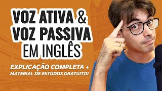 Voz ativa e voz passiva em inglês  Explicação completa  material de estudos gratuito [upl. by Adlev]