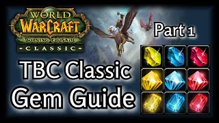 TBC Classic  Gem GuidePart One  How Gems amp Sockets work in TBC [upl. by Ahseetal]