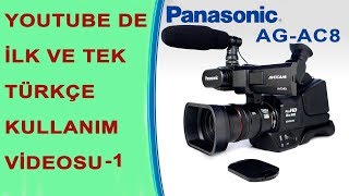 PANASONİC AG AC8 KAMERA TÜRKÇE KULLANIMI [upl. by Boarer166]