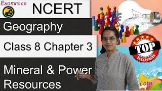 NCERT Class 8 Geography Chapter 3 Mineral and Power Resources Dr Manishika  English  CBSE [upl. by Maretz6]