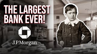 The Story Of JP Morgan The LARGEST Bank EVER [upl. by Ahtel329]