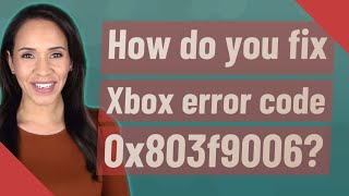 How do you fix Xbox error code 0x803f9006 [upl. by Elburr342]