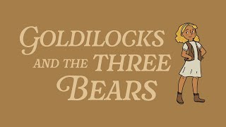 ✨ Goldilocks and the Three Bears 🐻🐻🐻 [upl. by Annelak]