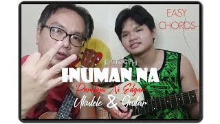 Inuman Na Parokya Ni Edgar Guitar and Ukulele Tutorial Easy Chords Easy To Learn [upl. by Eirised]