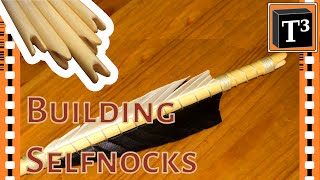 How To Make A Selfnock ▪ Traditional Wooden Arrows [upl. by Rebekah]