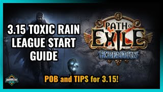 PoE 315 Toxic Rain League Start Guide  Leveling PoB and tips for 315 included [upl. by Stalker]