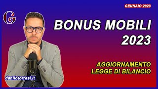 BONUS MOBILI 2023 come funziona e come cambia  le modifiche in Legge di Bilancio [upl. by Menis487]