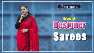 Designer Sarees  She Needs Saree World [upl. by Allx]