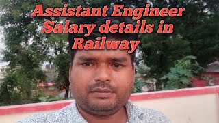 Asssistant Engineer Salary details in Railway [upl. by Biegel]