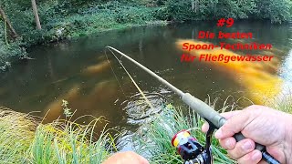 9 Die besten SpoonTechniken für Fließgewässer🎣 [upl. by Ravilob]