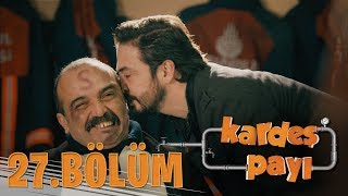 Kardeş Payı 27Bölüm Bipsiz Versiyon [upl. by Windzer]