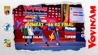 combat quotRabia salahquot ALG vs quotTurbinquot RUS 66kg final WVVF  World Vovinam Championships Vietnam 2023 [upl. by Aivata587]