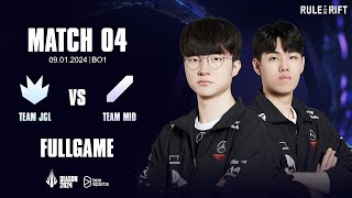 CHUNG KẾT TEAM JGL vs TEAM MID  BL Tiếng Việt  2024 SEASON OPENING  RULE THE RIFT [upl. by Cynde]