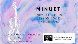 Suzuki Violin Book 2  Number 12  Minuet [upl. by Rothstein969]