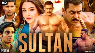 Sultan Full Movie Review amp Facts  Salman Khan  Anushka Sharma  Randeep Hooda  Amit Sadh  HD [upl. by Sylado838]