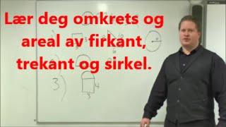 Lær deg omkrets og areal av firkant trekant og sirkel [upl. by Jalbert]