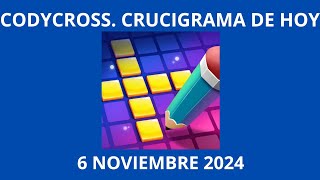 Codycross Crucigrama de Hoy 6 Noviembre 2024 [upl. by Henigman]