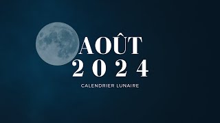 Calendrier Lunaire  Cheveux Ongles amp Épilation  Août 2024 [upl. by Tegirb]