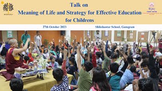 Talk on Meaning of Life and Strategy for Effective Education for students [upl. by Meehaf793]