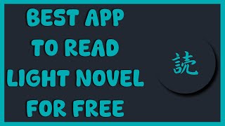 The best light novel app for Android [upl. by Alset494]