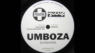 Umboza  Sunshine Original Mix [upl. by Melisandra331]