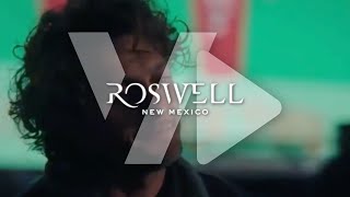 ROSWELL NEW MEXICO Season 3 Episode 3 Burn The Entire World Official Clip [upl. by Asiuol384]