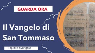 Il Vangelo di San Tommaso collegamenti con l’ NDE [upl. by Virg]