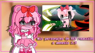 Mis personajes de htf reacciòn a amnesia 25 nueva intro🐰💙Kira HTF [upl. by Novaat]