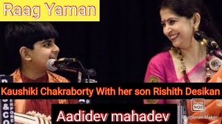 Kaushiki Chakraborty with her son  Kaushiki Chakraborty  Rishith Desikan  Raag Yaman [upl. by Aihsel]