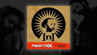 INI  Fakin Jax Kan Kick remix [upl. by Flemming]