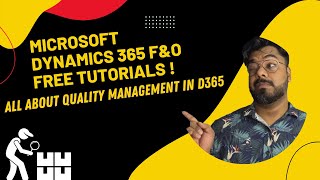 EPISODE 74 All about Quality Management in Microsoft Dynamics 365 Finance and Operations Part 1 [upl. by Stuckey535]