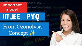 IITJEE PYQ from Ozonolysis concept iitjee neet chemistry [upl. by Tirrell]