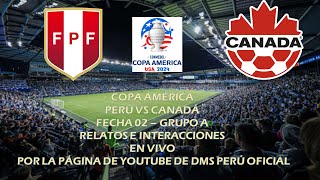 PERÚ VS CANADÁ [upl. by Christy]