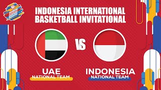 UAE VS INA  INDONESIA INTERNATIONAL BASKETBALL INVITATIONAL [upl. by Eziechiele]