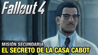 Fallout 4  Misión Secundaria  El Secreto de la Casa Cabot Español  1080p 60fps [upl. by Etnauq]