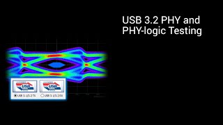 USB 32 PHY and PHYlogic Testing [upl. by Adnohsed]