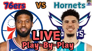 76ers VS Hornets LIVE PlayByPlay Lets Go Sixers [upl. by Gruber666]