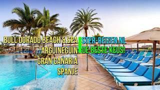 Bull Dorado Beach amp Spa Arguineguin Gran Canaria Spanje  Ster Reizen [upl. by Drexler]