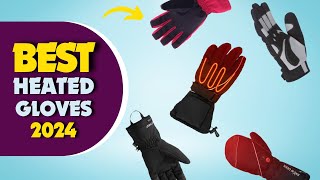 5 Best Heated Gloves In 2024 Heated Gloves Reviews [upl. by Ibson956]