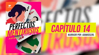 Perfectos Mentirosos  Capítulo 14 Audiolibro Remasterizado [upl. by Aneri]