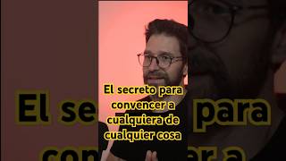 El secreto para convencer a cualquiera de cualquier cosa shorts [upl. by Airdnat]