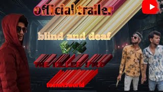 BLIND AND DEAF VS THE KILLER SYCO ll OFFICIAL TEASER ll teamN5world [upl. by Bastien]